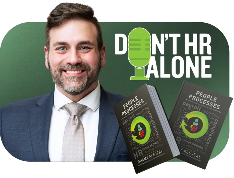Rhamy Alejeal with Don't HR Alone podcast and People Processes book